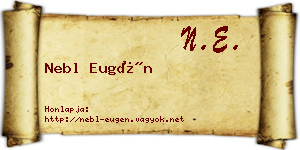 Nebl Eugén névjegykártya